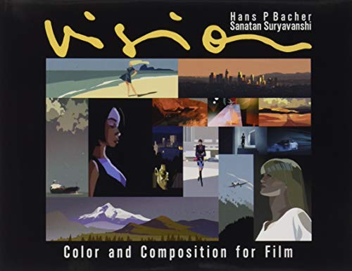 P. Bacher, H: Vision: Color and Composition for Film