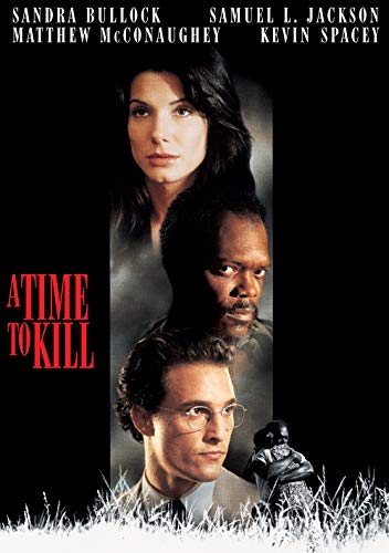 A Time To Kill A Time To Kill