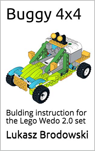 Buggy 4x4: Bulding instruction for the Lego Wedo 2.0 set (English Edition)