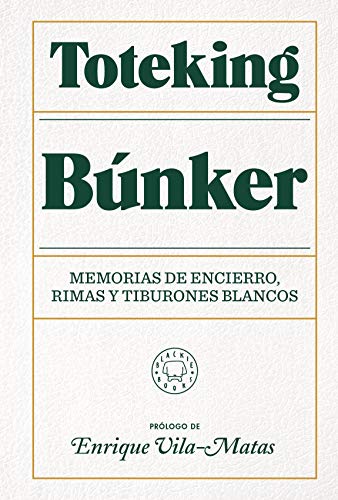Búnker: Memorias de encierro, rimas y tiburones blancos. Búnker: Memorias de encierro, rimas y tiburones blancos.