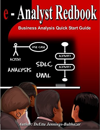 Business Analysis Quick Start Guide: e-Analyst Redbook (English Edition)