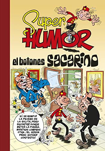 El Botones Sacarino (Súper Humor Mortadelo 45) El Botones Sacarino (Súper Humor Mortadelo 45)