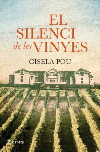 El silenci de les vinyes (Ramon Llull Book 197) (Catalan Edition)