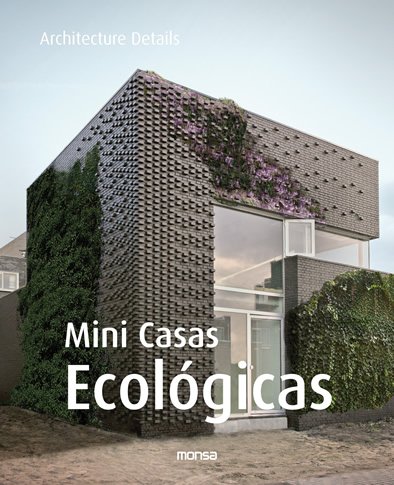 Mini casas ecológicas (Architecture Details)