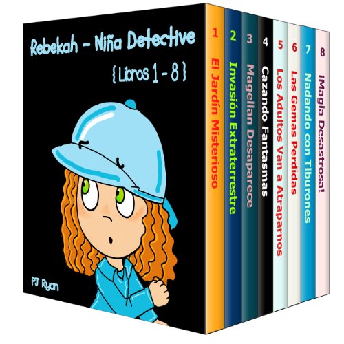 Rebekah - Niña Detective Libros 1-8: Divertida Historias de Misterio para Niños Entre 9-12 Años