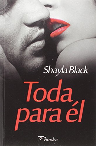 Toda para él (Phoebe) Toda para él (Phoebe)