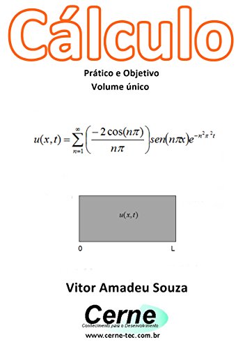 Cálculo Prático e Objetivo Volume único (Portuguese Edition)