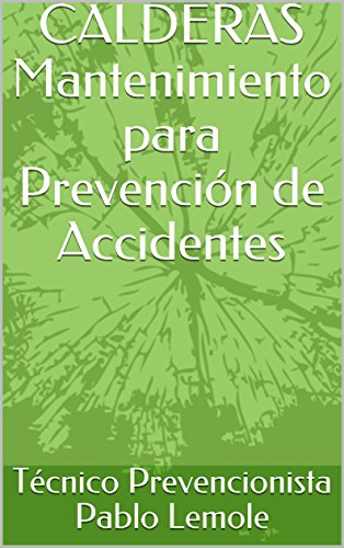 CALDERAS Mantenimiento para Prevención de Accidentes