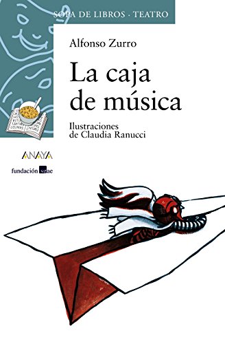 La caja de música (LITERATURA INFANTIL (6-11 años) - Sopa de Libros (Teatro))