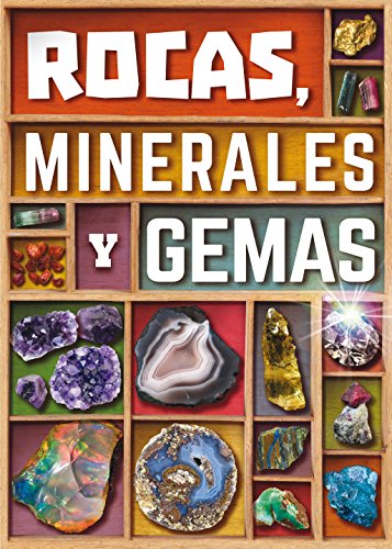Rocas, minerales y gemas (Enciclopedias) Rocas, minerales y gemas (Enciclopedias)