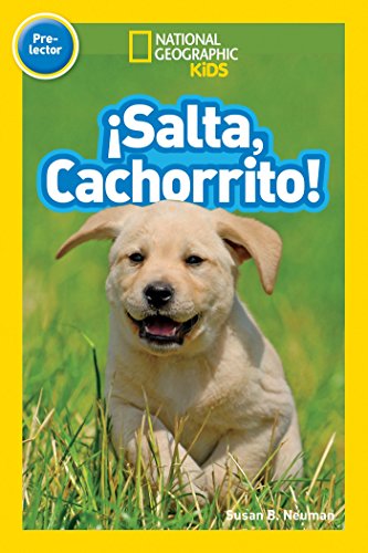 Salta, Cachorrito (Libros de National Geographic para ninos, Pre-lector / National Geographic Kids Readers, Pre-Level)