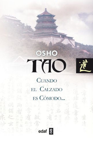 Tao:Cuando El Calzado Es Comodo (Nueva Era)