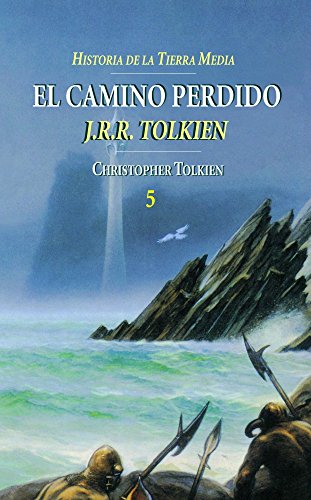 El Camino Perdido. Historia de la Tierra Media, 5 (Biblioteca J. R. R. Tolkien)