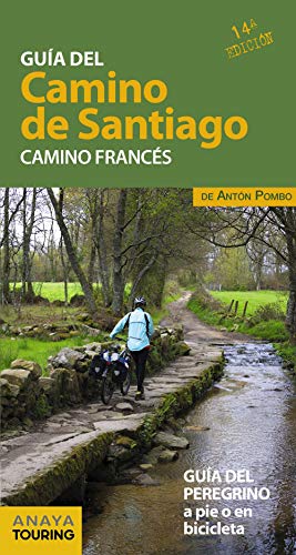 Guía del Camino de Santiago. Camino Francés Guía del Camino de Santiago. Camino Francés
