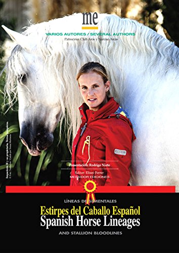 Estirpes del Caballo Español (Y Líneas de Sementales)