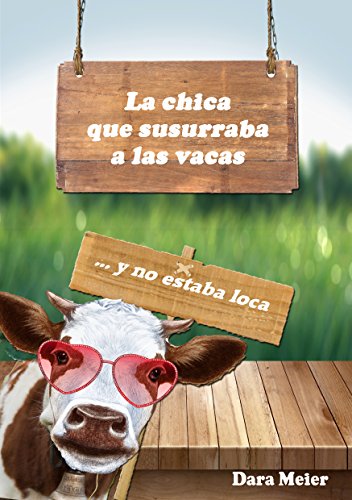 La chica que susurraba a las vacas (y no estaba loca)