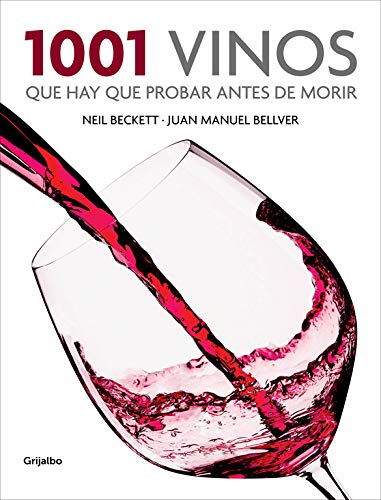 1001 vinos que hay que probar antes de morir (Ocio y entretenimiento) 1001 vinos que hay que probar antes de morir (Ocio y entretenimiento)