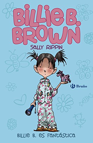 Billie B. Brown, 2. Billie es fantástica (Castellano - A Partir De 6 Años - Personajes Y Series - Billie B. Brown)