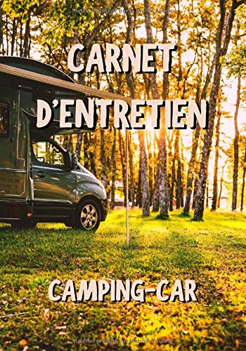 Carnet d'entretien camping-car: Lever de soleil et forêt - Notez vos réparations et les entretiens de votre camping car - Carnet de bord voiture - 101 pages - 17,8 x 25.4 cm