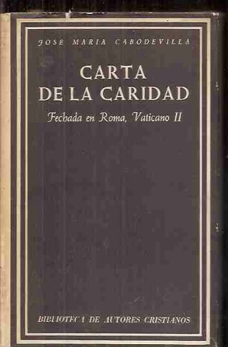CARTA DE LA CARIDAD.Fechada en Roma,Vaticano II