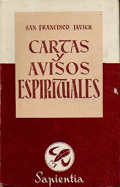 CARTAS Y AVISOS ESPIRITUALES. Edic. de Fernando María Moreno. 2ª ed. corregida y aumentada.