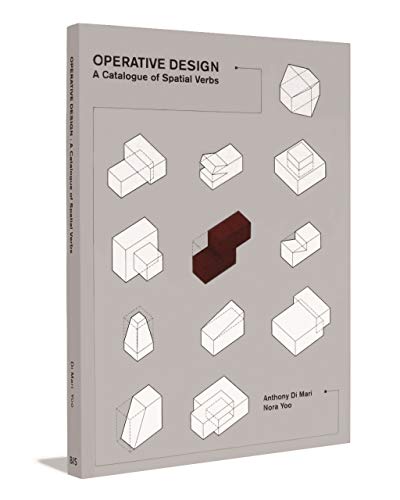 Catalogue of operative verbs as tools for designing space: A catalogue of spatial verbs