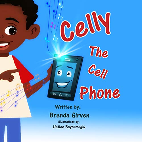 Celly The Cell Phone (English Edition)