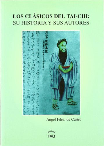Clasicos Del Tai-Chi, Los - Su Historia Y Sus Autores -