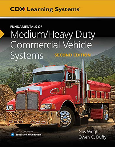 Fundamentals of Medium/Heavy Duty Commercial Vehicle Systems (Cdx Learning Systems) (English Edition)