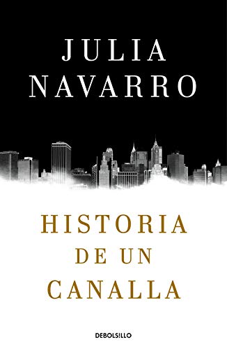 Historia de un canalla (Best Seller)