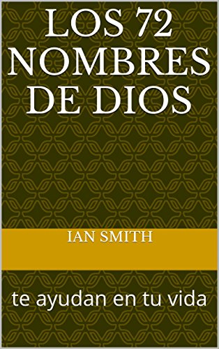 los 72 nombres de DIOS: te ayudan en tu vida