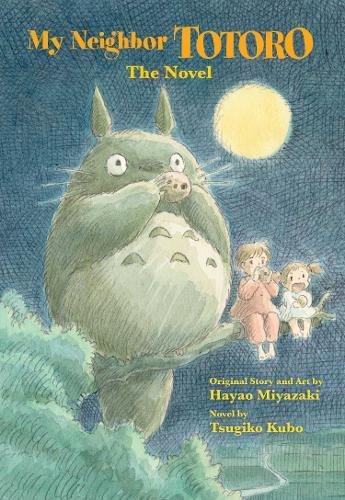 My Neighbor Totoro The Novelha My Neighbor Totoro The Novelha