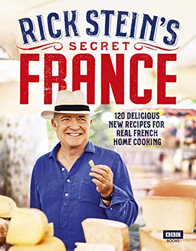 Rick Stein’s Secret France [Idioma Inglés]