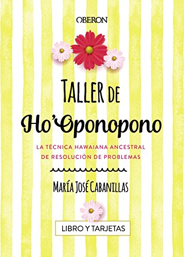 Taller de Ho'Oponopono (Libros singulares) Taller de Ho'Oponopono (Libros singulares)