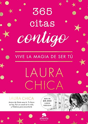 365 citas contigo: Vive la magia de ser tú (COLECCION ALIENTA) 365 citas contigo: Vive la magia de ser tú (COLECCION ALIENTA)
