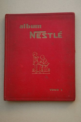 ALBUM Nestlé. Tomo I
