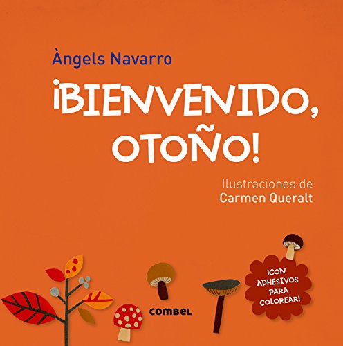 ¡Bienvenido, otoño! (¡Bienvenidas, estaciones!) ¡Bienvenido, otoño! (¡Bienvenidas, estaciones!)