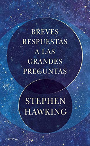 Breves respuestas a las grandes preguntas (Fuera de Colección) Breves respuestas a las grandes preguntas (Fuera de Colección)