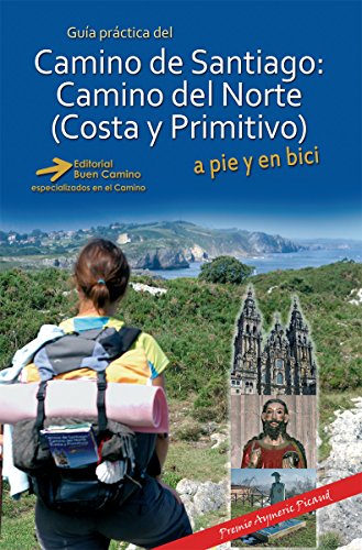 Camino de Santiago: Camino del Norte, Costa y Primitivo