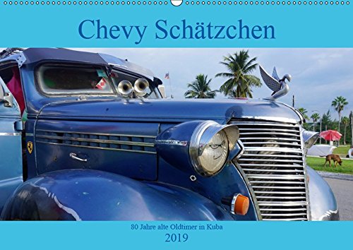Chevy Schätzchen - 80 Jahre alte Oldtimer in Kuba (Wandkalender 2019 DIN A2 quer): Der Oldtimer Chevrolet Master in Kuba (Monatskalender, 14 Seiten )