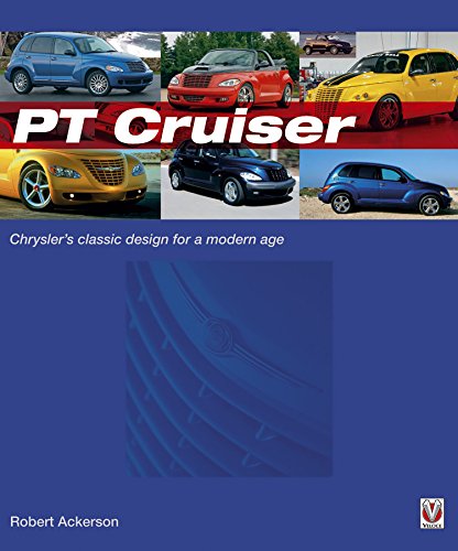 Chrysler PT Cruiser: The book of Chryslers classic design for a modern age (English Edition)