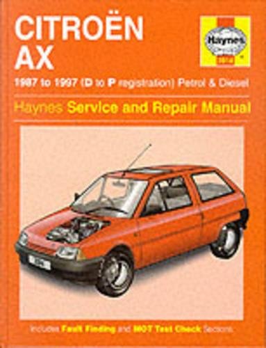 Citroen Ax Petrol & Diesel (87 - 97) D To P (Haynes Service and Repair Manuals)