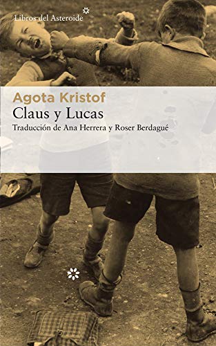 Claus y Lucas: 214 (Libros del Asteroide) Claus y Lucas: 214 (Libros del Asteroide)