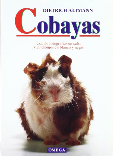 COBAYAS (GUIAS DEL NATURALISTA-ANIMALES DOMÉSTICOS-PEQUEÑOS MAMÍFEROS)