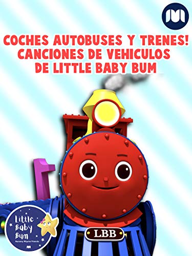 Coches Autobuses y Trenes! - Canciones de Vehículos de Little Baby Bum