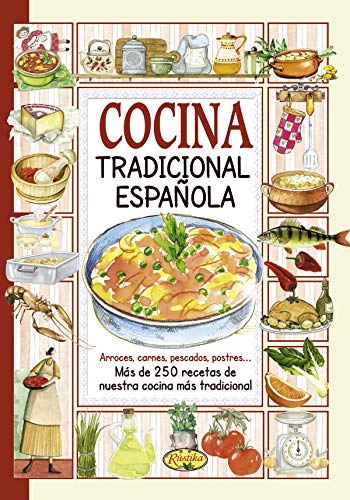 Cocina tradicional española (El sabor de nuestra tierra)