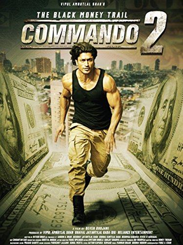 Commando 2: The Black Money Trail Commando 2: The Black Money Trail