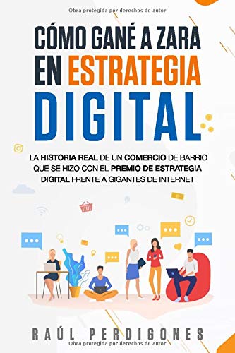 Cómo gané a ZARA en ESTRATEGIA DIGITAL: La historia real de un comercio de barrio que se hizo con el Premio de Estrategia Digital frente a Gigantes de Internet