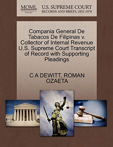 Compania General De Tabacos De Filipinas v. Collector of Internal Revenue U.S. Supreme Court Transcript of Record with Supporting Pleadings