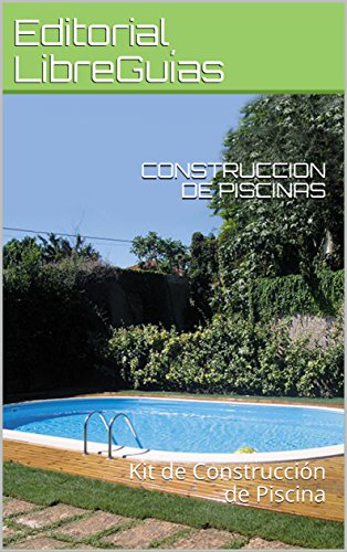 CONSTRUCCION DE PISCINAS: Kit de Construcción de Piscina